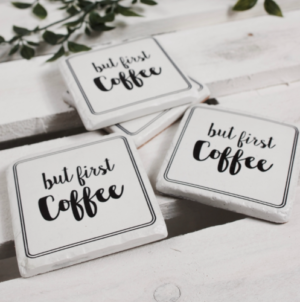 SOUS-VERRE BUT FIRST COFFEE X4 10X10 CM pretty wire